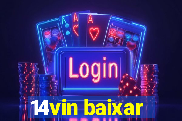 14vin baixar